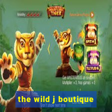 the wild j boutique